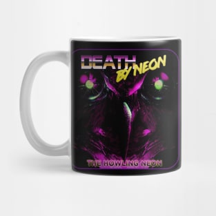 Death By Neon Official Album Cover Howling Neon design - Synthwave Retrowave Darkwave Dreamwave Mug